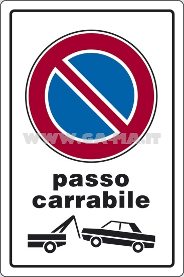 CARTELLI PL.30X20 PASSO CARRABILE CON RIMOZIONE